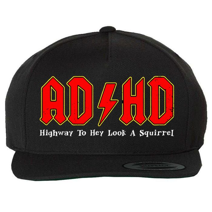 Adhd Highway To... Hey Look A Squirrel Squirrels Animals Wool Snapback Cap