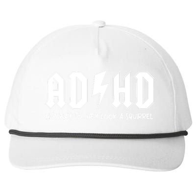 Adhd Highway To Hey Look A Squirrel Snapback Five-Panel Rope Hat