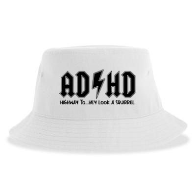 Adhd Highway To Hey Look A Squirrel Sustainable Bucket Hat