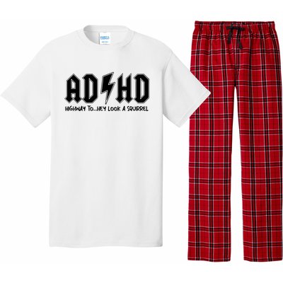 Adhd Highway To Hey Look A Squirrel Pajama Set