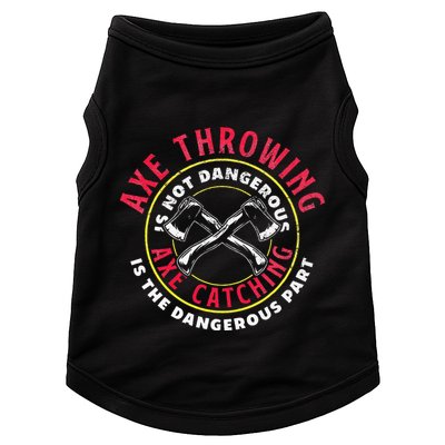 Axe Hatchet Throwing Ax Thrower Axe Catching Doggie Tank
