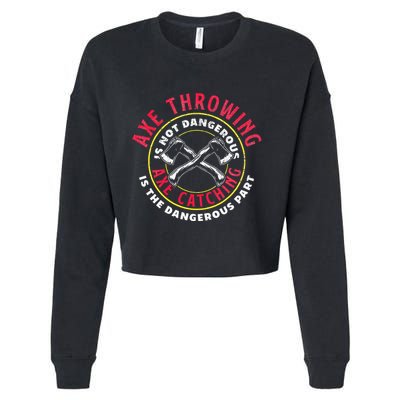Axe Hatchet Throwing Ax Thrower Axe Catching Cropped Pullover Crew