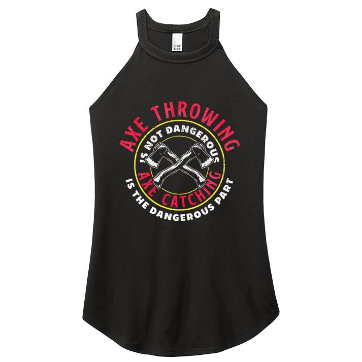 Axe Hatchet Throwing Ax Thrower Axe Catching Women's Perfect Tri Rocker Tank