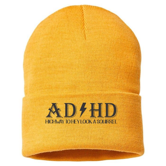 ADHD Highway To Hey Look A Squirrel Sustainable Knit Beanie