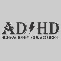 ADHD Highway To Hey Look A Squirrel Tie-Dye T-Shirt
