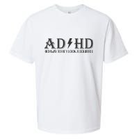 ADHD Highway To Hey Look A Squirrel Sueded Cloud Jersey T-Shirt