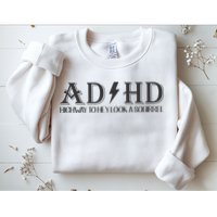 ADHD Highway To Hey Look A Squirrel Sweatshirt