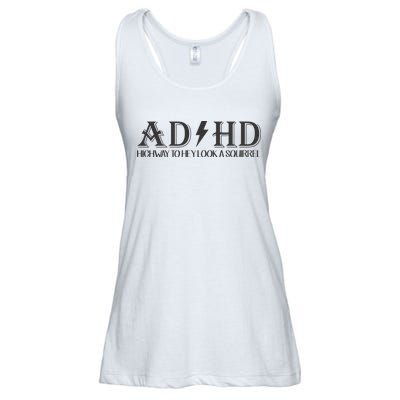 ADHD Highway To Hey Look A Squirrel Ladies Essential Flowy Tank