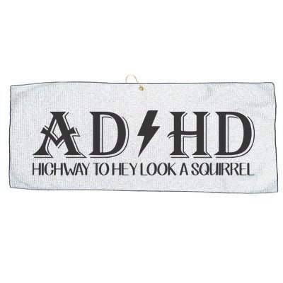 ADHD Highway To Hey Look A Squirrel Large Microfiber Waffle Golf Towel