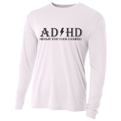 ADHD Highway To Hey Look A Squirrel Cooling Performance Long Sleeve Crew