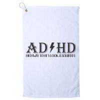 ADHD Highway To Hey Look A Squirrel Golf Towel