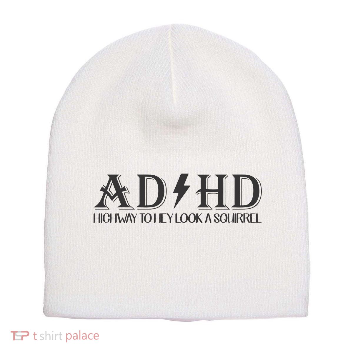ADHD Highway To Hey Look A Squirrel Short Acrylic Beanie