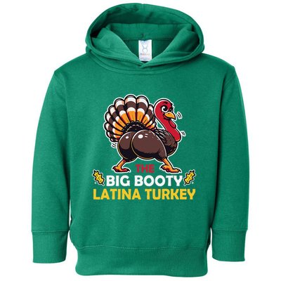 Adult Humor Thanksgiving Big Booty Latina Turkey Matching Toddler Hoodie