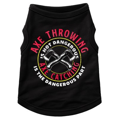 Axe Hatchet Throwing Ax Thrower Axe Catching Doggie Tank