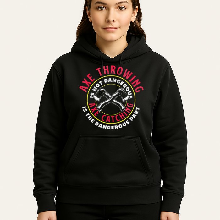 Axe Hatchet Throwing Ax Thrower Axe Catching Hoodie