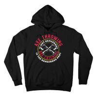 Axe Hatchet Throwing Ax Thrower Axe Catching Tall Hoodie