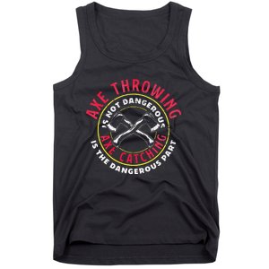 Axe Hatchet Throwing Ax Thrower Axe Catching Tank Top