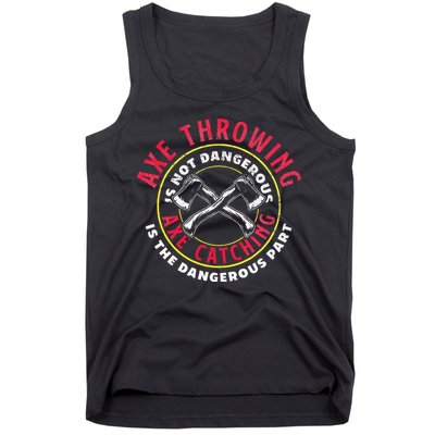 Axe Hatchet Throwing Ax Thrower Axe Catching Tank Top