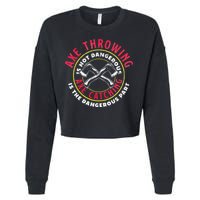 Axe Hatchet Throwing Ax Thrower Axe Catching Cropped Pullover Crew