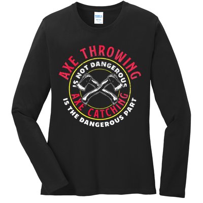 Axe Hatchet Throwing Ax Thrower Axe Catching Ladies Long Sleeve Shirt