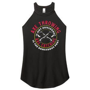 Axe Hatchet Throwing Ax Thrower Axe Catching Women's Perfect Tri Rocker Tank