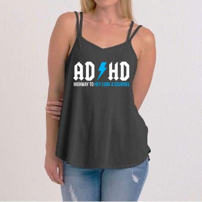 Adhd Highway To Hey Look A Squirrel Funny Adhd Funny Gift Women's Strappy Tank