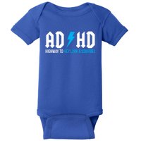 Adhd Highway To Hey Look A Squirrel Funny Adhd Funny Gift Baby Bodysuit