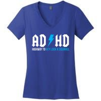 Adhd Highway To Hey Look A Squirrel Funny Adhd Funny Gift Women's V-Neck T-Shirt