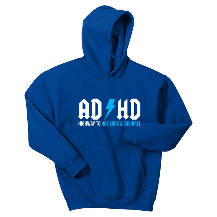 Adhd Highway To Hey Look A Squirrel Funny Adhd Funny Gift Kids Hoodie