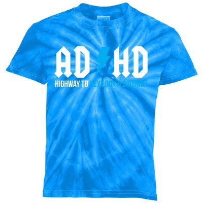 Adhd Highway To Hey Look A Squirrel Funny Adhd Funny Gift Kids Tie-Dye T-Shirt