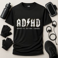 Adhd Highway To Hey Look A Squirrel Hyperactivity Disorder Performance Shirt
