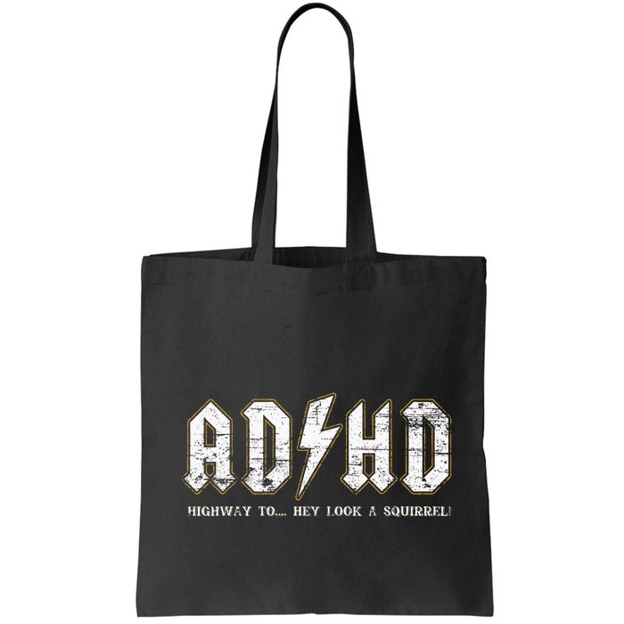 Adhd Highway To Hey Look A Squirrel Hyperactivity Disorder Bag