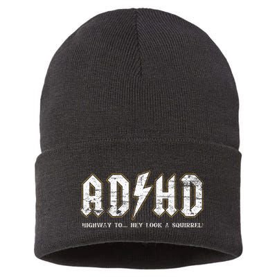 Adhd Highway To Hey Look A Squirrel Hyperactivity Disorder Sustainable Knit Beanie