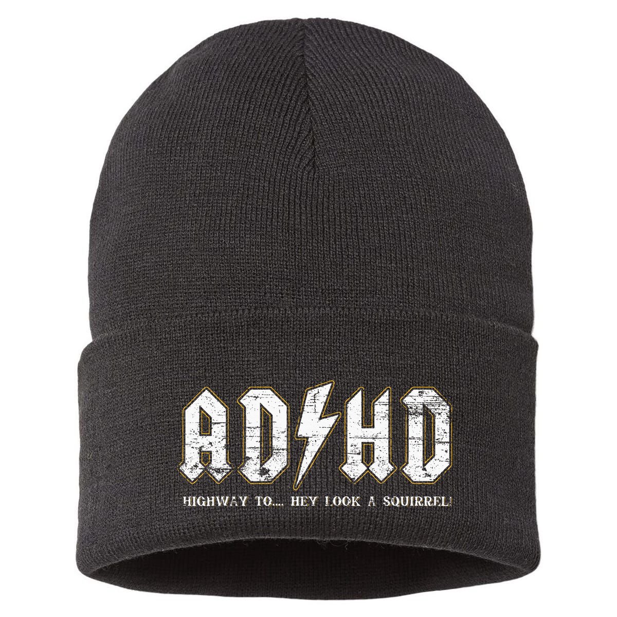 Adhd Highway To Hey Look A Squirrel Hyperactivity Disorder Sustainable Knit Beanie