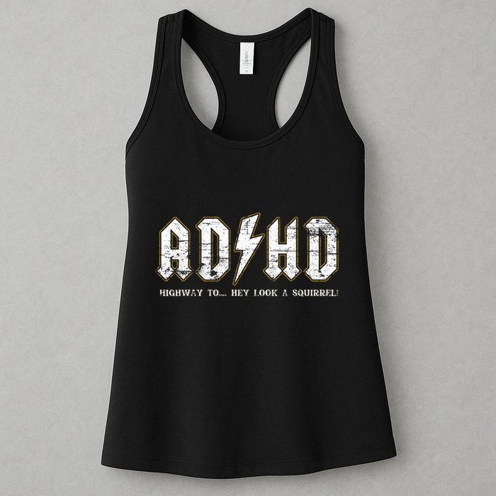 Adhd Highway To Hey Look A Squirrel Hyperactivity Disorder Womens Tank Top