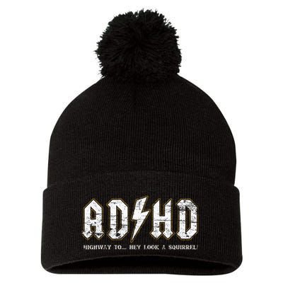 Adhd Highway To Hey Look A Squirrel Hyperactivity Disorder Pom Pom 12in Knit Beanie