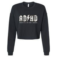 Adhd Highway To Hey Look A Squirrel Hyperactivity Disorder Cropped Pullover Crew