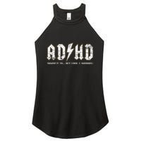 Adhd Highway To Hey Look A Squirrel Hyperactivity Disorder Women's Perfect Tri Rocker Tank