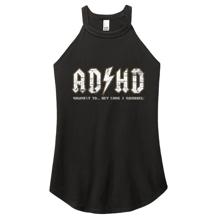 Adhd Highway To Hey Look A Squirrel Hyperactivity Disorder Women's Perfect Tri Rocker Tank