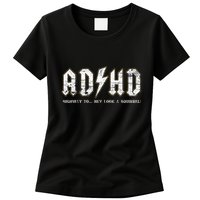 Adhd Highway To Hey Look A Squirrel Hyperactivity Disorder Womens T-Shirt