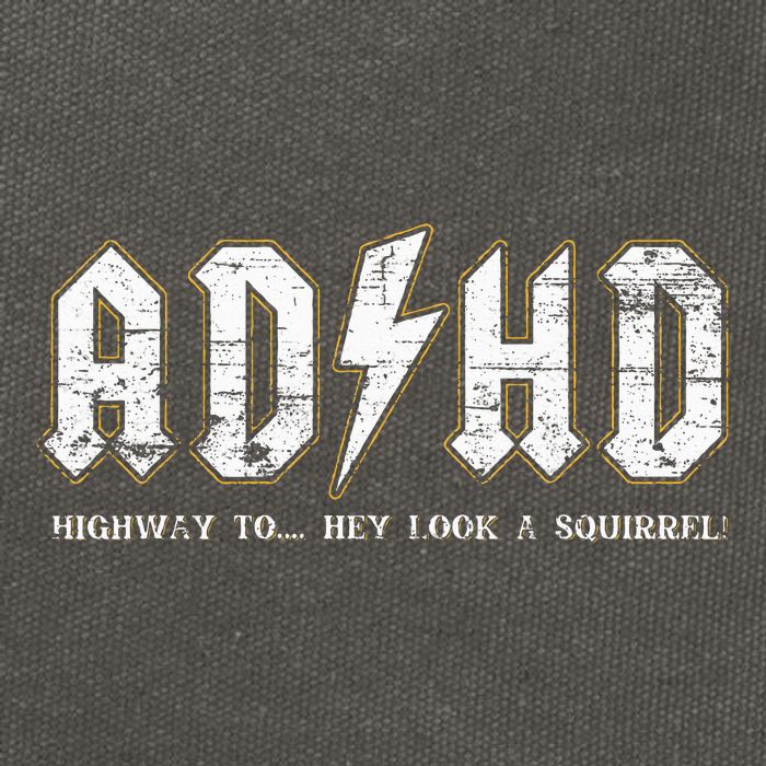 Adhd Highway To Hey Look A Squirrel Hyperactivity Disorder Cotton Canvas Backpack