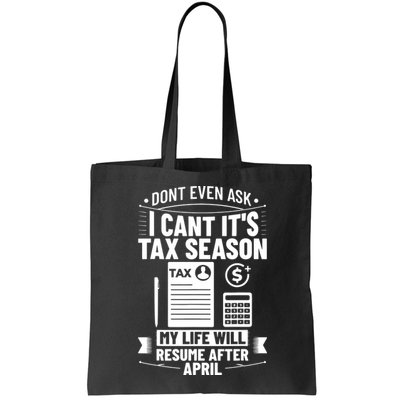 Accounting Humor Tax Payer I Cant Its Tax Season Accountant Bag