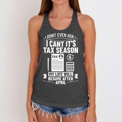 Accounting Humor Tax Payer I Cant Its Tax Season Accountant Women's Knotted Racerback Tank