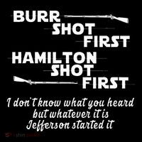 Alexander Hamilton Unique & Funny Burr Shot First Baby Bodysuit