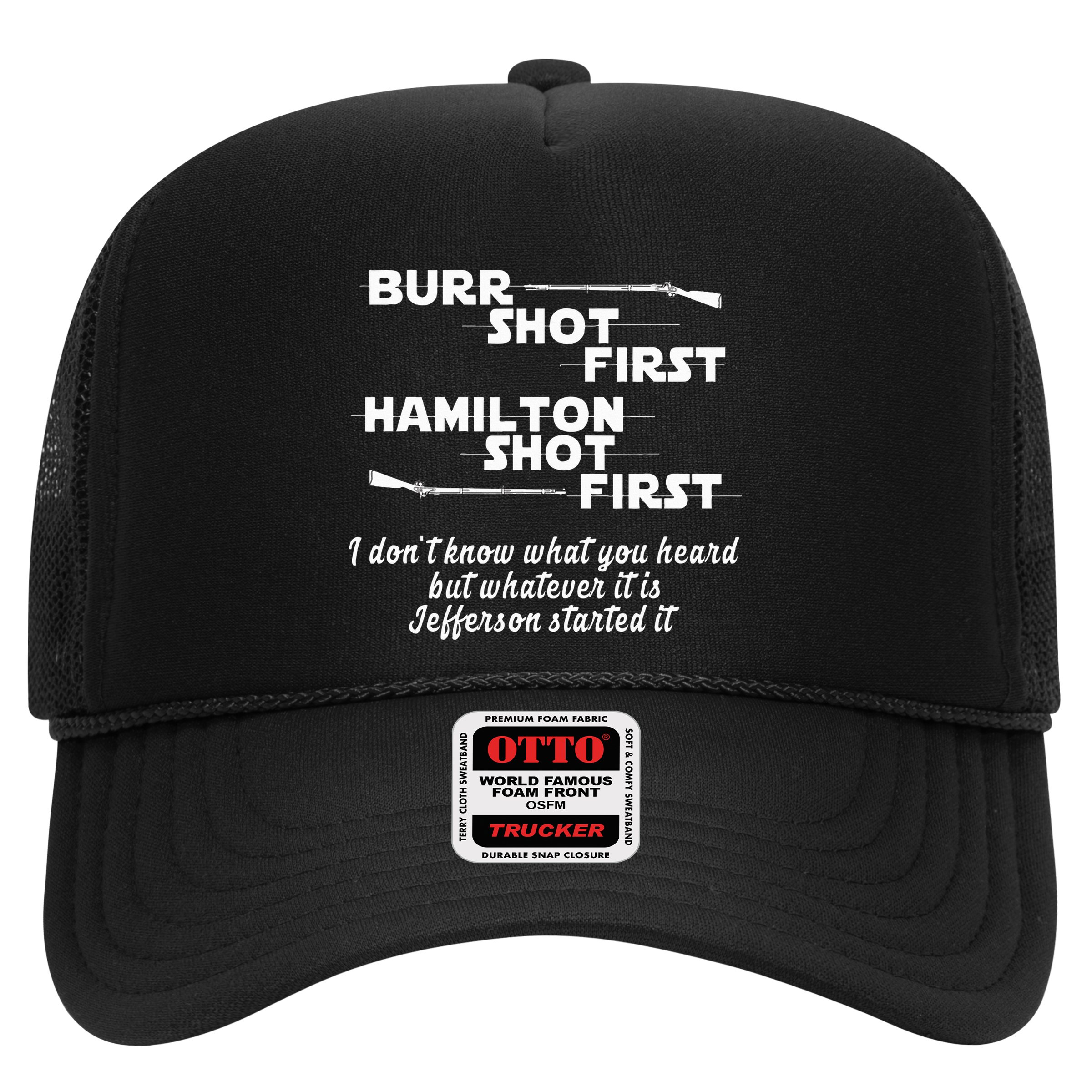 Alexander Hamilton Unique & Funny Burr Shot First Hat