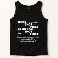 Alexander Hamilton Unique & Funny Burr Shot First Tank Top