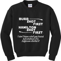 Alexander Hamilton Unique & Funny Burr Shot First Kids Sweatshirt