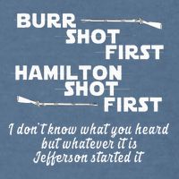 Alexander Hamilton Unique & Funny Burr Shot First Garment-Dyed Sweatshirt