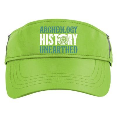 Archaeology: History Unearthed Dig Archeologist Archeology Meaningful Gift Adult Drive Performance Visor