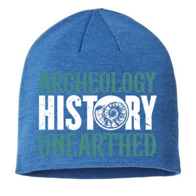 Archaeology: History Unearthed Dig Archeologist Archeology Meaningful Gift Sustainable Beanie